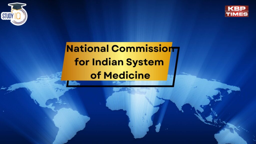 नेशनल कमीशन फॉर इंडियन सिस्टम ऑफ मेडिसिन