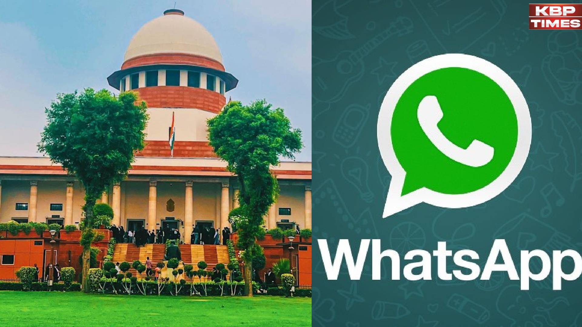 Supreme Court vs WhatsApp